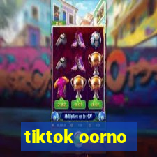 tiktok oorno